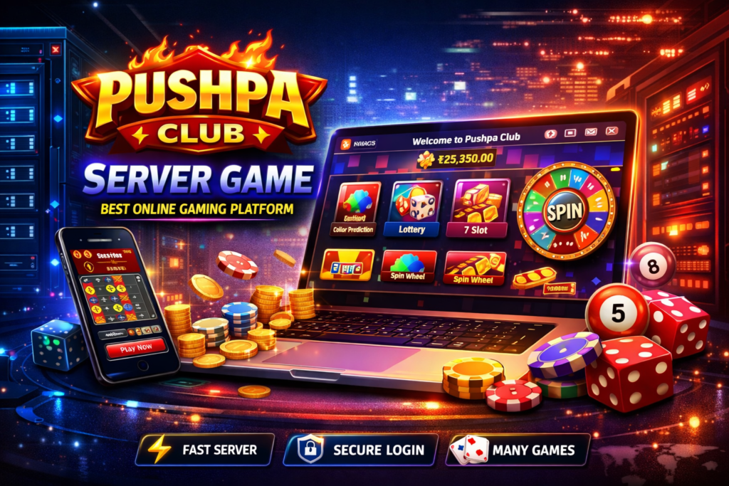 Pushpa Club Game: The Ultimate Online Gaming Experience in 2026